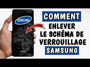 Comment désactiver verrouillage ecran sur Samsung - enlever le schema de verrouillage