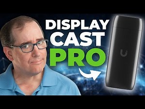 Is Unifi's new DisplayCast Pro Worth the Upgrade?