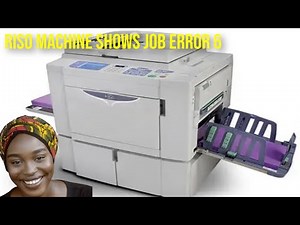 Riso Machine shows Job error 6