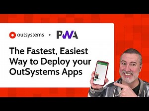 PWA - The Fastest, Easiest Way to Deploy your OutSystems Apps