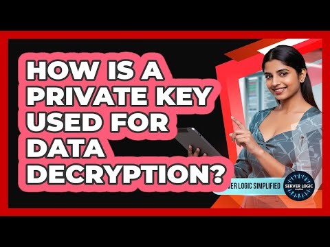 How Is A Private Key Used For Data Decryption?