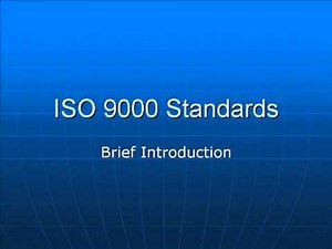 Brief Introduction To ISO 9000 Standards