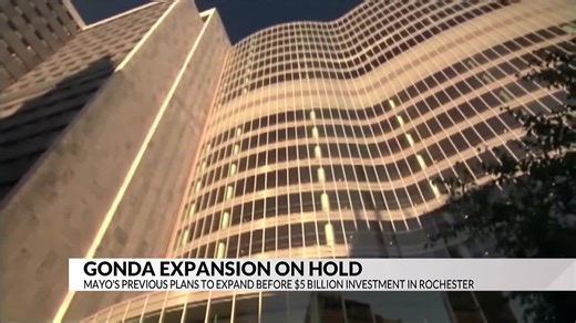 Mayo's plans to expand Gonda building remain paused indefinitely