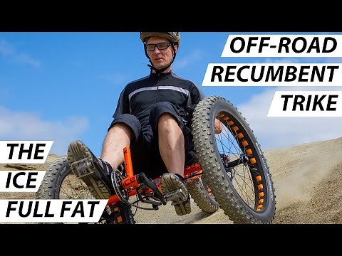 The ICE Full Fat Trikes | A Stylish Off-Road Recumbent Trike With Jaw Dropping Capabilities