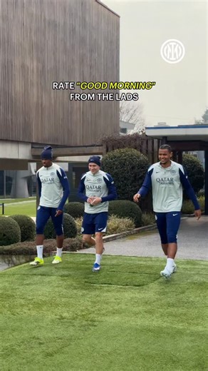 Rate “Good Morning” 🌞 | Inter