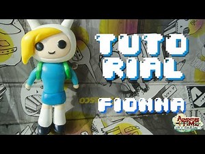 FIONNA Adventure Time Polymer Clay TUTORIAL// Hora De Aventura Porcelana Fria