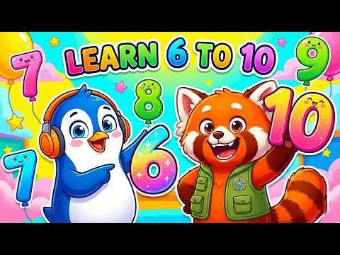 Learn 6 to 10 Numbers for Kids | Fun Counting Video for Toddlers