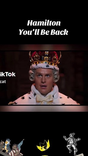 Hamilton 👑 You’ll Be Back 🎶 2020 sung by Jonathan Groff. King George III was the British ruler during the American Revolution. Hamilton is a musical by Lin Manuel Miranda on the life of Alexander Hamilton. #disney #hamilton #youllbeback #fyp