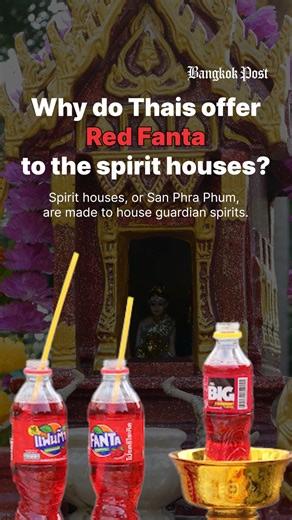 Thais commonly present offerings to spirits for devotion, appeasement and protection, with red Fanta chosen for its cultural symbolism and practical appeal. | Bangkok Post