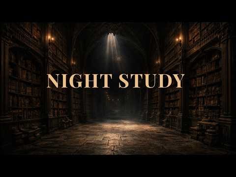 Night Library Study Session – Night Study Music for Concentration (2 Hours)