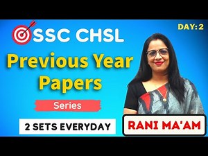 SSC CHSL Previous Year Papers Series || SSC CHSL Previous Year Papers || Day 2 || Rani Ma'am