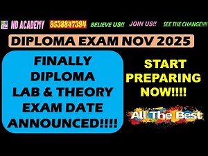 FINALLY DIPLOMA NOV 2025 LAB & THEORY EXAM DATE ANNOUNCED!!!! |DIPLOMA ODD SEM EXAM 2025 |ND Academy