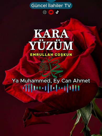 Kara Yüzüm - Emrullah Coşkun Paylaşmaya değer en güzel ilahilerin adresi : Güncel İlahiler TV 🥀 En güzel ilahilerle huzur bulacağınız mekan... #ilahi #ilahiler #ilahilerdenparçalar #engüzelilahiler #guncelilahilertv