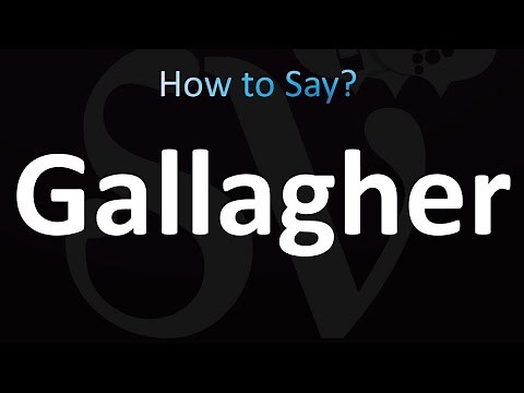 How to Pronounce Gallagher (correctly!)