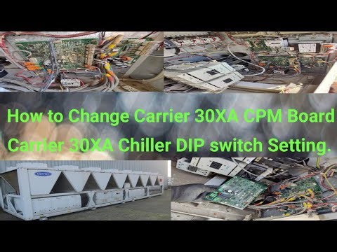 How to change CPM Board in Carrier 30 XA | Carrier 30 XA Chiller CPM Board DIP switch setting #hvac