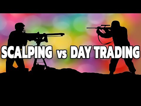 Scalping vs Day Trading