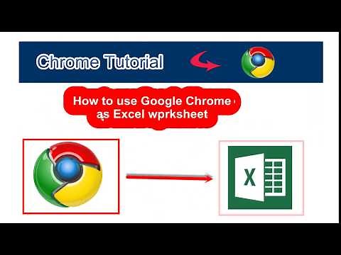 How To Use Google Chrome As Excel Worksheet
