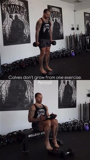 Your calf is actually two muscles — and they require two different exercises.