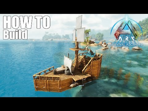 How to Build a Raft Base (Boat Base) in ARK Survival Ascended