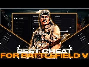 **TOP** Best Cheat - For Battlefield V | New Cheat Menu For BfV | Many Functions | FREE Download