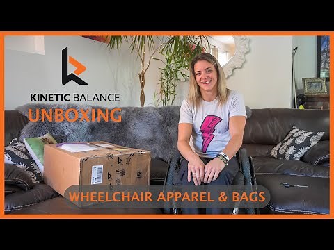 Kinetic Balance Unboxing / Wheelchair Apparel & Bags