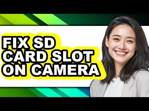 How to Fix Sd Card Slot on Camera - Full Guide