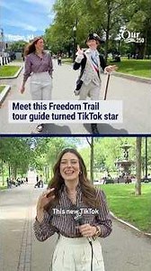 Meet this Freedom Trail tour guide turned TikTok star