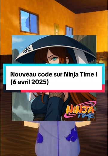 Nouveau code Ninja Time - Astuces et Tuto