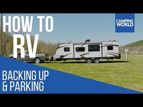 Backing up your RV - How To RV: Camping World