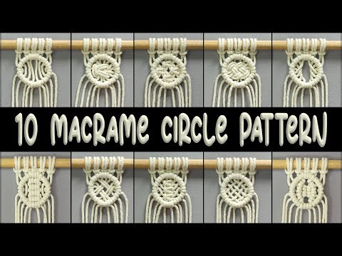DIY 10 Macrame Patterns | Circle Pattern | Macrame Tutorial