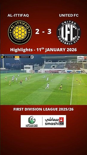 UNITED FC vs AL-ITTIFAQ (Match Highlights)