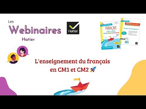 [WEBINAIRE] L'enseignement du français en CM1 et CM2 🚀