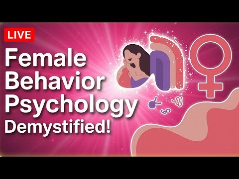 LIVE: Female Behavior Psychology Demystified! ‪@WisdomWeaveGlobal