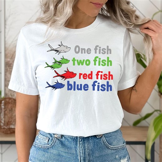 One Fish Two Fish Red Fish Blue Fish Shirt, Dr Seuss Sweatshirt, Teacher Hoodie, Reading Teacher Gift, Librarian Tee, Book Lover T-shirt - Etsy