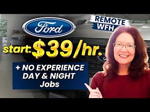 Ford Is Hiring Remote ! Plus No Experience Day & Night Shift Remote Jobs