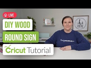 💛 DIY Wood Round Sign - Cricut Tutorial