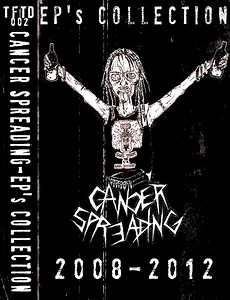 Cancer Spreading - EP's Collection