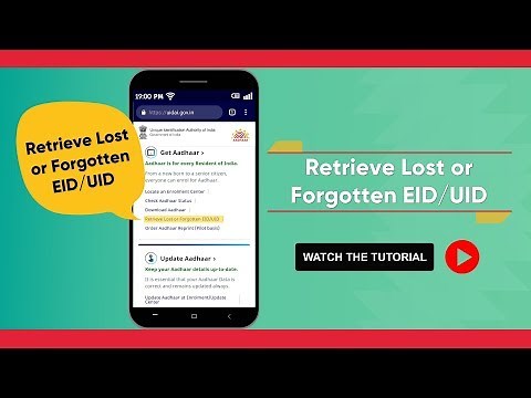 TUTORIAL: How to retrieve your Lost Aadhaar/EID?