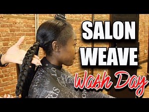 HOW TO WASH YOUR HAIR UNDER YOUR SEW IN WEAVE - *Salon Version* Weave Shampoo Day Tips