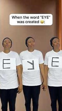 When the word “EYE” was created 😂 #shorts