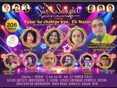 Sur Sangeet, 206 EDITION || Pyaar ko chahiye kya.... Ek Nazar An musical evening | LIve