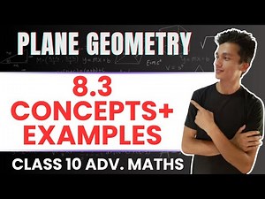 class 10 Advanced Maths chapter 8.3, Plane Geometry Exercise 8.3, concepts and examples