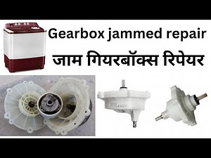 "Ultimate Guide to Repair Your Semi-Automatic Washing Machine: Fix Free a Jammed Gearbox Easily!"