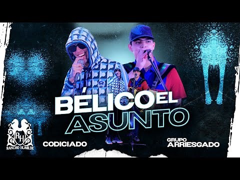 Codiciado x Grupo Arriesgado - Bélico El Asunto (Tolin Infante) [En Vivo]