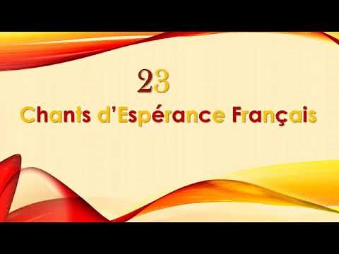 23 chants d'esperance français