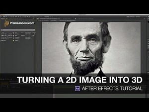 Video Tutorial: Turning a 2D Image into 3D in After Effects