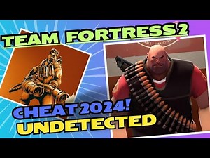 🔥 Team Fortress 2 New CHEAT 2024 | AIMBOT + ESP + GOD MODE AND MORE | Undetected - Download 🎮