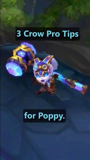 3 Crow PRO TIPS for Poppy #leagueoflegends #shorts #viralshorts