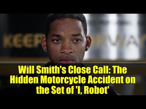 Will Smith's Close Call: The Hidden Motorcycle Accident on the Set of 'I, Robot'