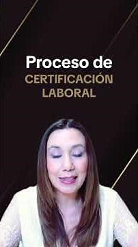 🤔 ¿Qué es el proceso de CERTIFICACIÓN LABORAL? • PERM • Residencia por empleo